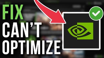 How To Fix GeForce Experience / NVIDIA App Cannot Optimize Games