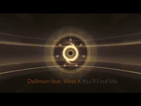 Dellmon feat. West K - You'll Find Me