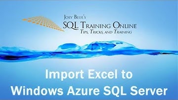 How to Import Data from Microsoft Excel to Windows Azure SQL Database - SQL Training Online  2019