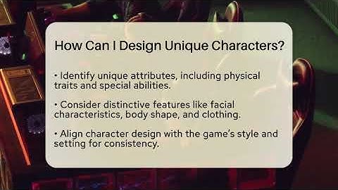 How Can I Design Unique Characters? - Video Gamers Vault