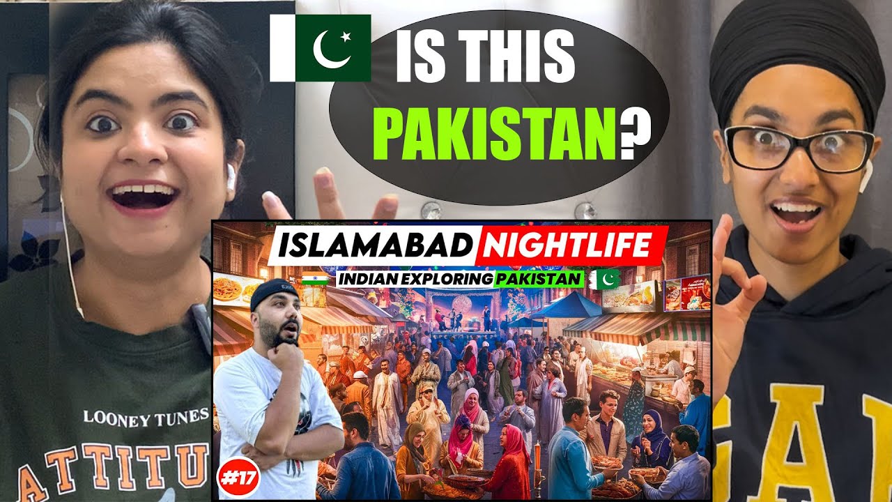 Indian Reacts To Islamabad Nightlife | Indian Exploring Islamabad Pakistan 🇵🇰
