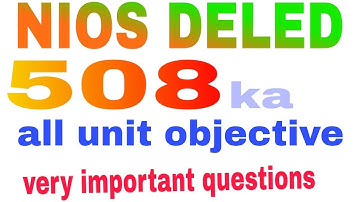 508 ka mcq all unit objective nios deled excellent guide