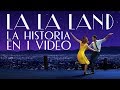 La La Land I La Historia en 1 Video #MaratónDelAmor