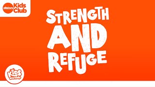 Strength and Refuge | Kids Worship | Christian Songs for kids 🎵 #kidmin #sundayschool #god