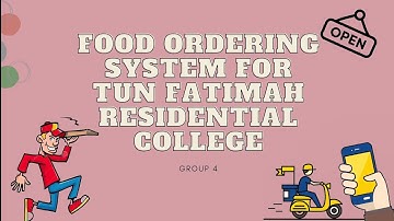 Presentation Group 4:  Food Ordering System For Tun Fatimah Residential College #java #uthm