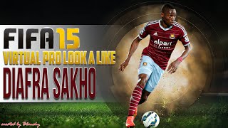 FIFA15 VIRTUAL PRO LOOK A LIKE | DIAFRA SAKHO