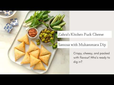Zahra’s Kitchen x Puck Cheese Samosas with Muhammara Dip | Cooking with Zahra