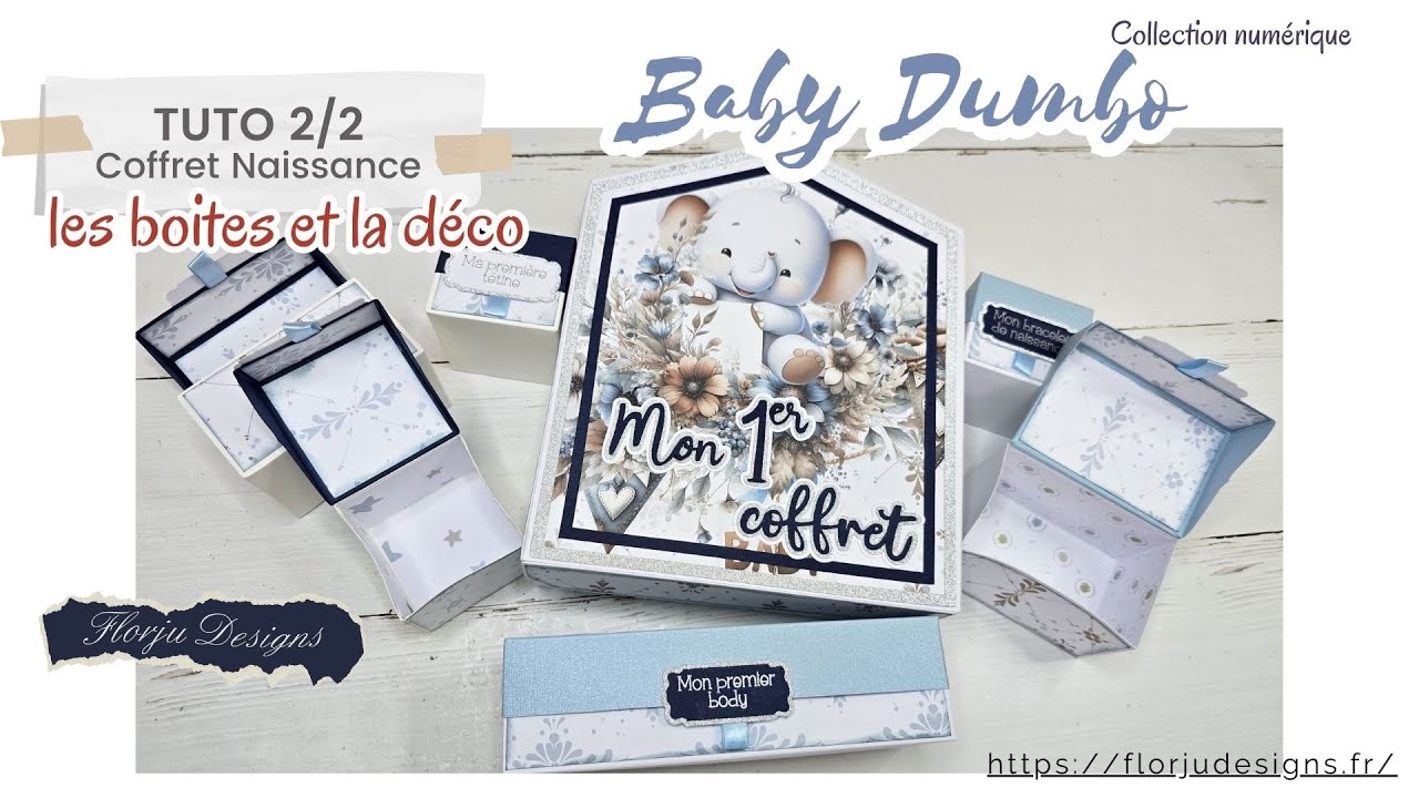Tuto 2/2 Coffret naissance 