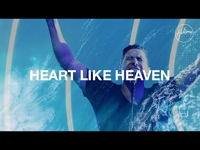 Hillsong United - Heart Like Heaven