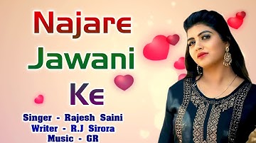 Najare Jawani Ke  | Rajesh Saini  | Superhit Dj Song - Chetak | Letset Haryanvi  Song 2019