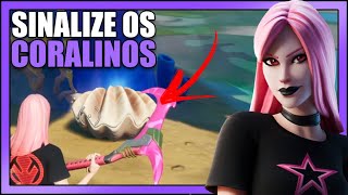 FORTNITE - Sinalize Os Coralinos FORTNITE - Sinalize Os Coralinos