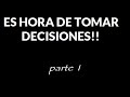 La coherencia es el camino: DEJA DE APOYAR A LA OSCURIDAD * Hora de tomar decisiones * parte 1