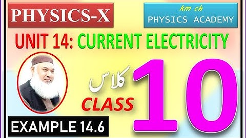Example 14.6 | Unit 14 | Current Electricity | Physics-X | Class 10