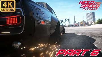 Need for Speed Payback Gameplay Walkthrough Part 6 [4K 60FPS PS5] - No Commentary