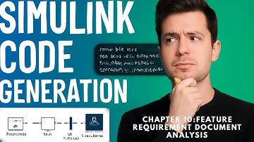 MATLAB | Simulink | code generation workflow | Feature requirement document analysis | Chapter 10