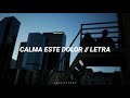 CATHERINE - CALMA ESTE DOLOR // LETRA