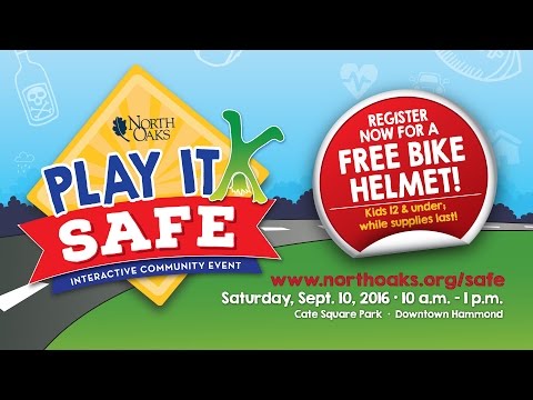 North Oaks Health System: Play it Safe Event (2016)