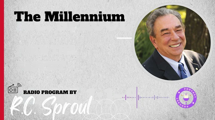 The Millennium: The Last Days According to Jesus  - Sermon by R.C. Sproul