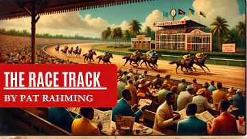 "The Race Track Song" - A Bahamian Musical Gem by Pat Rahming