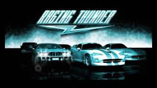 Raging Thunder OST: Race Theme