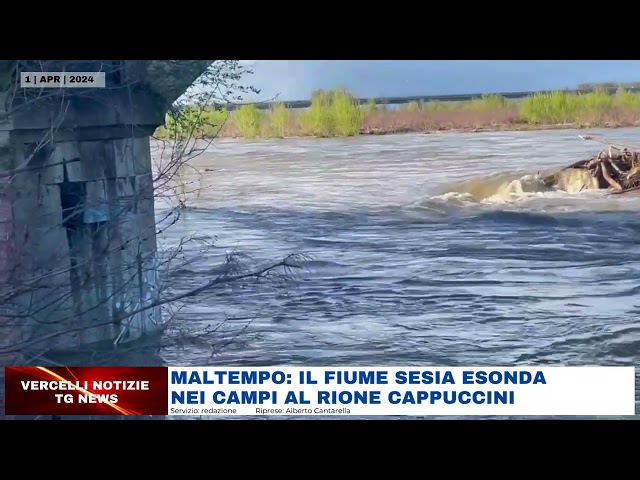 Maltempo: il fiume Sesia esonda, a Vercelli, nei campi al rione Cappuccini