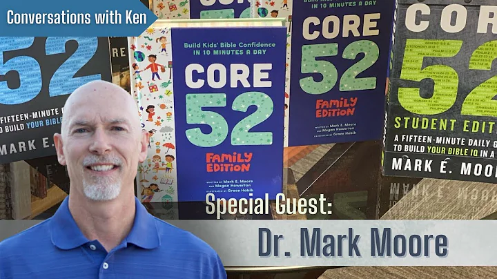 Core 52 - Dr. Mark Moore