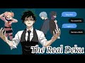 THE REAL DEKU || Villain Deku AU • Part 2