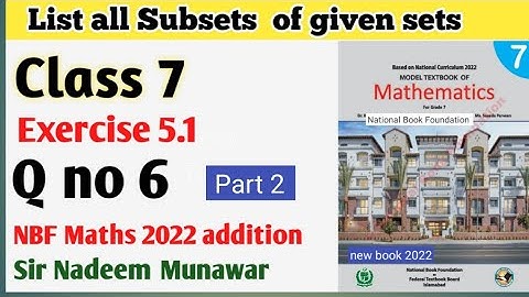 Class 7 Exercise 5.1 Q no 6 NBF Maths Ex 5.1 Federal  Maths  Subset of a Set Sir Nadeem Munawar