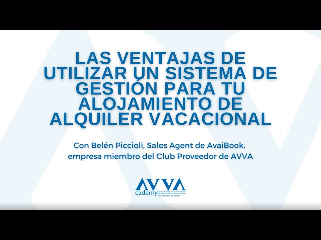 Píldora formativa AVAIBOOK_Las ventajas de utilizar un sistema de gestión para tu alojamiento