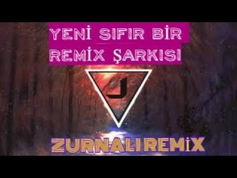 YENİ SIFIR BİR MÜZİK | Zurnalı Remix  | Trap remix ) 2019