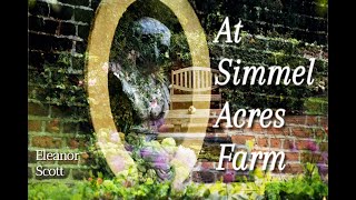 At Simmel Acres Farm - Eleanor Scott
