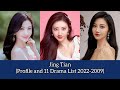 Jing tian  profile and 11 drama list 20222009 city of streamer 2022