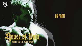 House Of Pain - On Point