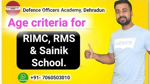 Age Criteria for RIMC, RMS and Sainik School