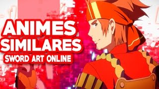 Los Mejores Animes Similares a Sword Art Online - SAO