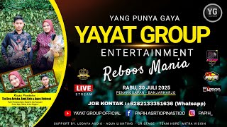 LIVE YAYAT GROUP | DESA. PENANGGAPAN KEC. BANJARHARJO KAB. BREBES | RABU , 30 JUNI 2025