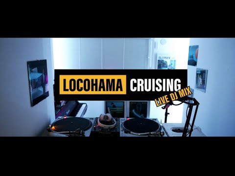 7/29 (木) 21時~ "Chaos Night" DJ PMX - LOCOHAMA CRUISING Live DJ Mix 018