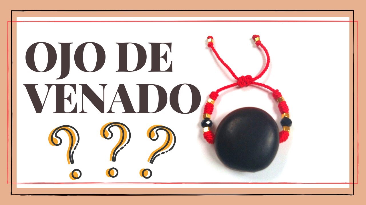 CUIDADO con el ojo de Venado YouTube