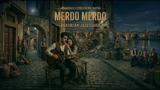 Merdo Merdo - Anatolian Jazz Cover