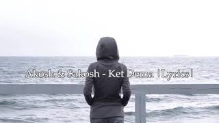 Akosh Sakosh Ket Dema Lyrics Matni Bilan Akosh Sakosh Ket Dema Lyrics Matni Bilan