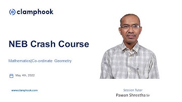 NEB Crash Course Day 4 Lecture 3 | Maths |Co-ordinate Geometry | Pawan Shrestha Sir