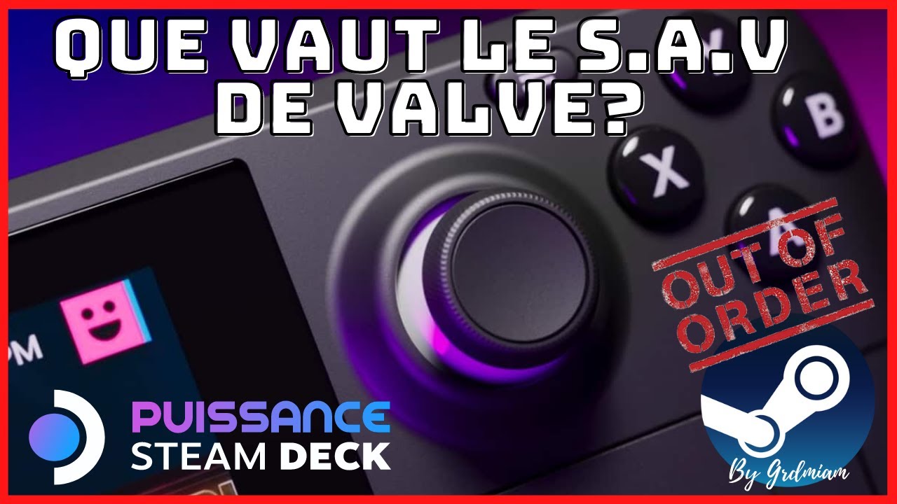 STEAM DECK Le SAV de Valve est TOP