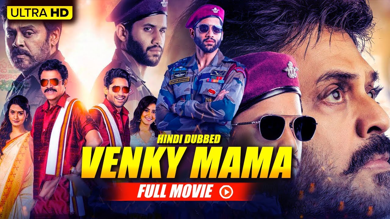 Venky Mama New Released Hindi Dubbed Movie 2023  Venkatesh Naga Chaitanya Raashii Khanna Payal R