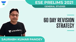 60 Day Revision Strategy for ESE Prelims 2021 | GS | Saurabh Kumar Pandey