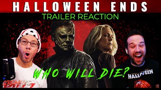 HALLOWEEN ENDS (2022) - FINAL TRAILER Reaction - We're ALMOST there!!!