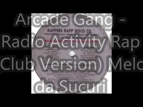 Arcade Gang Radio Activity Rap Club Version Melo Da Sucuri