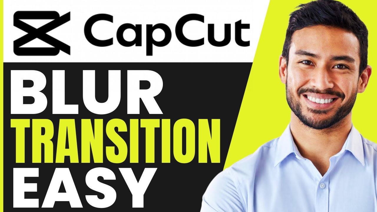 How To Make Blur Transition CapCut (Quick & Easy) - YouTube