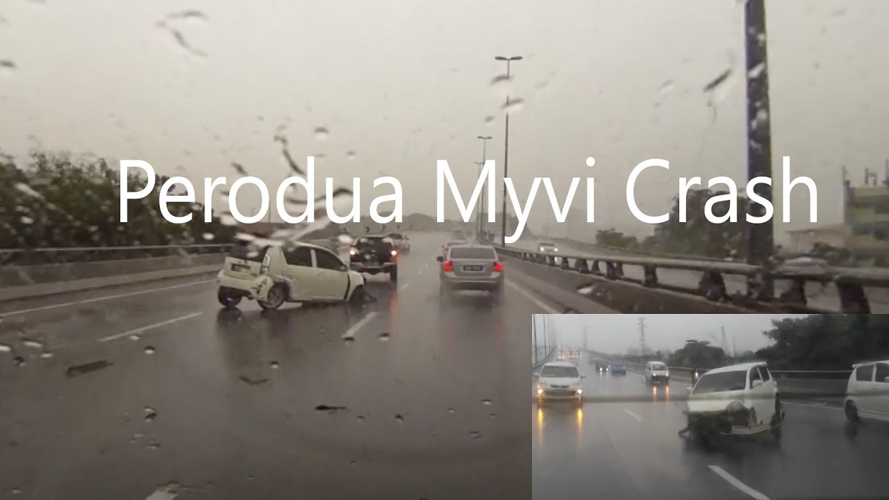 Perodua Myvi accident (Dual Camera ) aftermath - YouTube