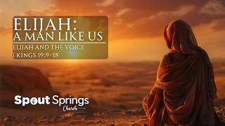 Sunday June 21, 2026 - Elijah: A Man Like Us (Father's Day)