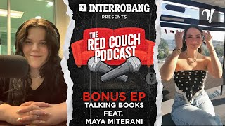 Red Couch Podcast Bonus Episode: Talking books feat. Maya Miterani